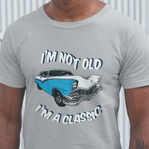 I'm not old I'm a classic Men's T-Shirt Thumbnail