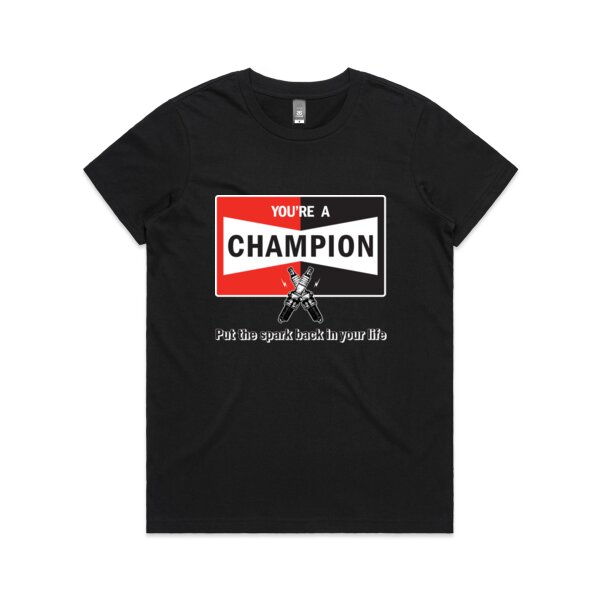 You're a Champion - Champion Spark Plug - Maple Tee (Same Day) Thumbnail
